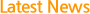 Latest News